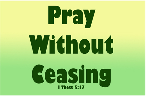“Pray Without Ceasing” Prayers | Barbara's Banter